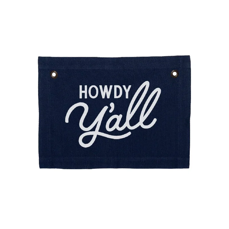 Howdy Y'all Cursive Small Canvas Flag